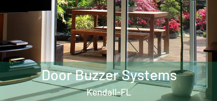  Door Buzzer Systems Kendall-FL